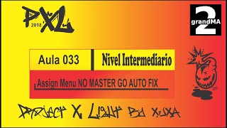 Aula 33 Assign Menu NO MASTER GO AUTO FIX Curso de GrandMa 2 |ProjectXlight