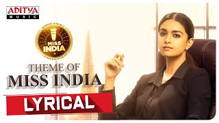 MissIndia Theme Lyrical Video Song | Miss India Songs | Keerthy Suresh | Narendra Nath | Thaman S