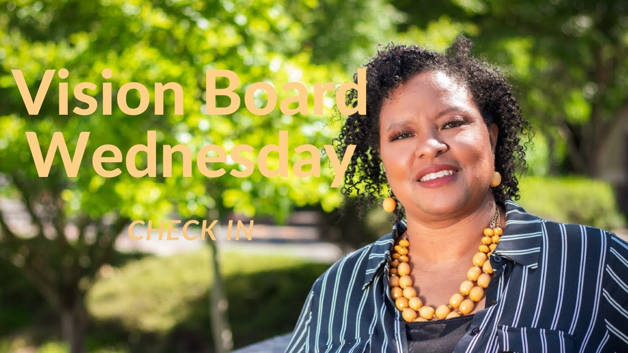 Jump Start Your Dreams: Vision Board Wednesday Check-In!