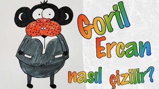 Goril Ercan nasıl çizilir? / Kral Şakir Goril Ercan