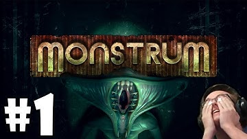 MONSTRUM First Time! | P1 Learning and Raging