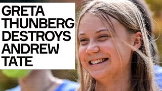 Greta Thunberg DESTROYS Andrew Tate