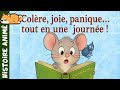 Toutes les émotions d’un petit cœur de souris 🐭 Histoire pour s'endormir, Conte pour enfant, Colère