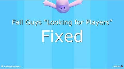 Fall Guys Looking for Players Fixed | Stuck on Looking for More Players in Fall Guys? Don