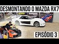 Construindo o MAZDA RX7 DO FILME VELOZES E FURIOSOS ! RX7 do HAN! EPISODIO 1