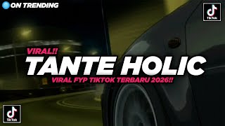DJ Tante Holic X Enak Dong Viral TikTok 2026!! - BY Sahrul Ckn