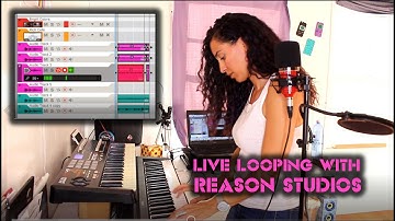 Live Looping 2.0 with Reason Studios 2.0