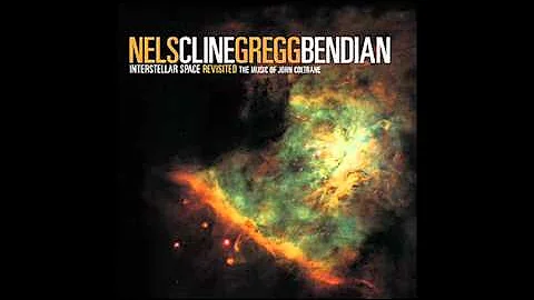 Nels Cline & Gregg Bendian - Mars [Interstellar Sp...