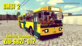 OMSI 2 - Trolley ZIU-682Г-012 (Electric Transport RUS)