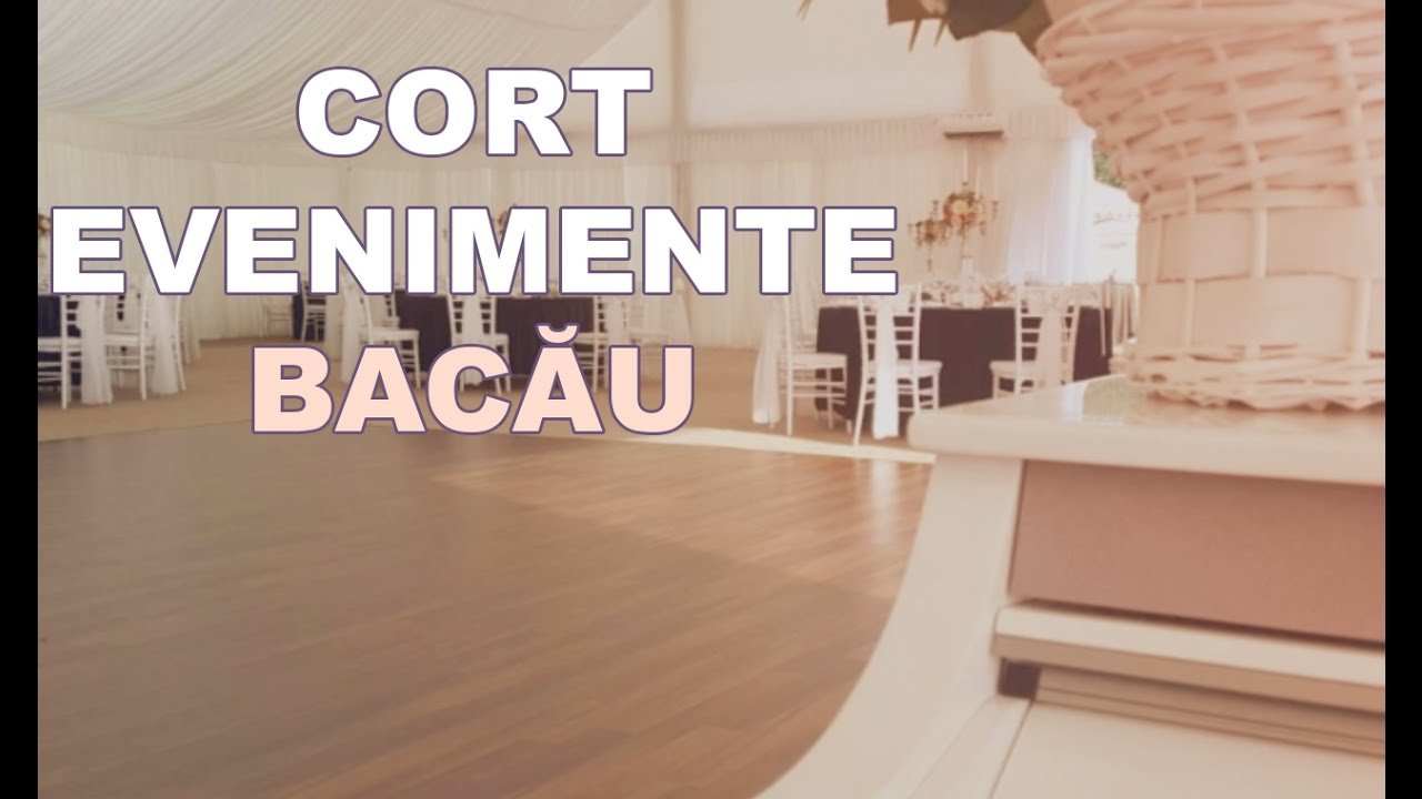 Cort pentru evenimente, nunti, botezuri - Bacău