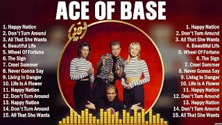 Ace Of Base Top Hits Of All Time Collection - Top Dance Pop Songs Playlist Ever