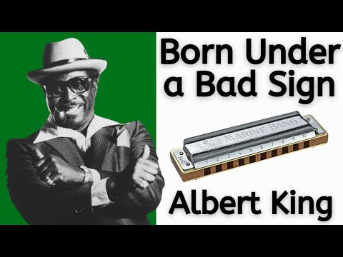 Famous Rock Harmonica Riffs: How to Play Born Under a Bad Sign by Albert King