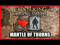 Mantle of Thorns Location - Elden Ring Shadow of the Erdtree