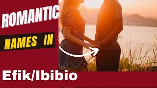 Learn Ibibio/Efik language, Romantic names and their meanings screenshot 3