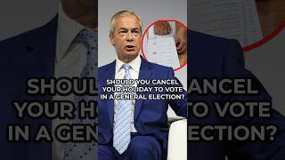Should you CANCEL your HOLIDAY to vote in a general election?