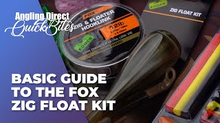 AD Quickbite - A Basic Guide To The Fox Zig Float Kit