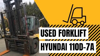 Used Forklift for Sale | 2015 Hyundai 110D-7A Forklift | Leavitt Machinery [USED EQUIPMENT] Hyundai Forklift For Sale