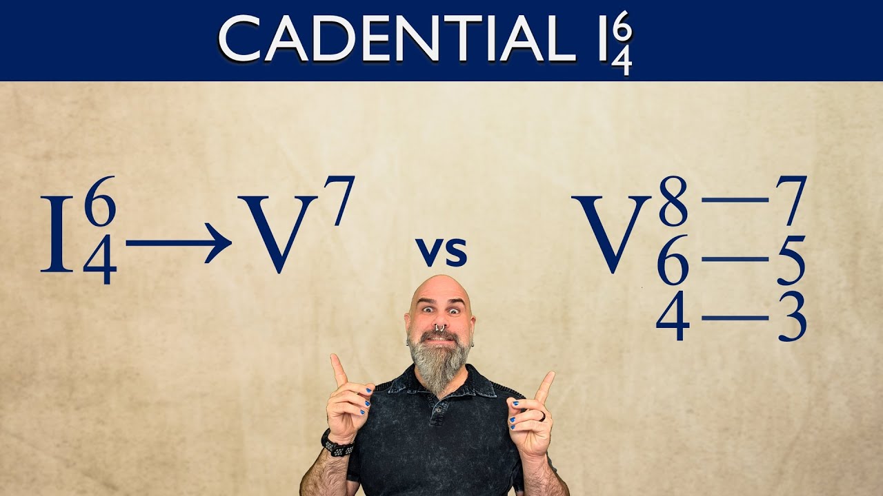 Why the Cadential 6/4 Is So Confusing (and How to Get It Right) | Chord by Chord Ep.15
