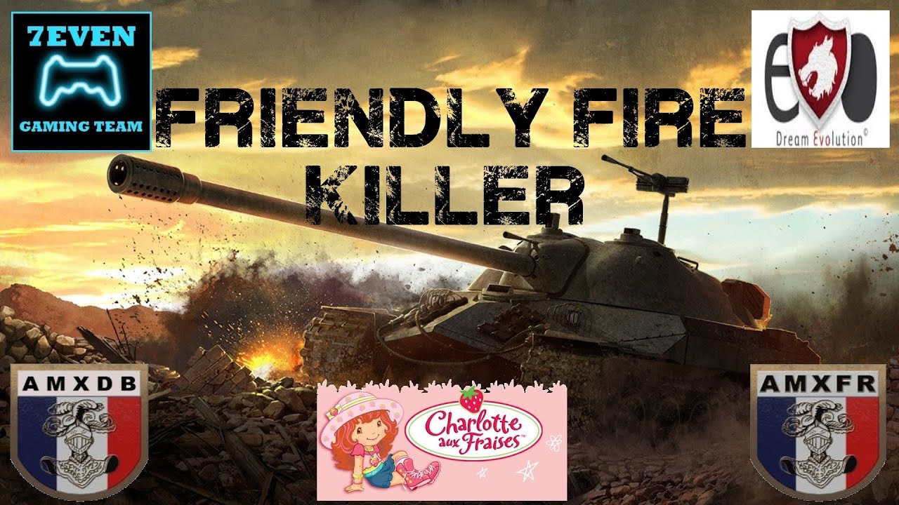 World of Tanks Friendly Fire Killer 1 YouTube
