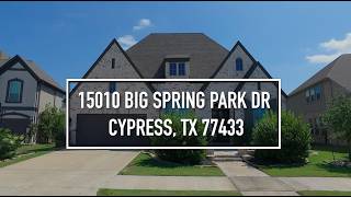 15010 Big Spring Park Drive Cypress, TX 77433
