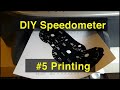 5. How to print your own (DIY) speedometer (instrument cluster) - Printing