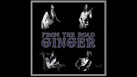 Ginger - From the Road (Full Album 2011)
