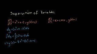 Ordinary Differential Equations: Separation of Variables Part 1