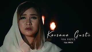 KERSANE GUSTI - VIA VIOTZ (Official Music Video)
