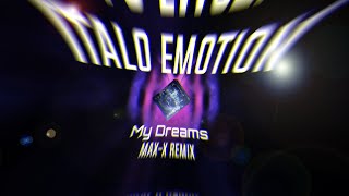 ITALO EMOTION - My Dreams (Max-X Remix)