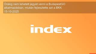 Órákig Nem Lehetett Jegyet Venni A Budapestgo Alkalmazásban, Miután Fejlesztette Azt A Bkk
