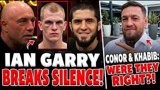 IAN GARRY BREAKS HIS SILENCE ON CONOR McGREGOR & KHABIB — WERE THEY RIGHT?!