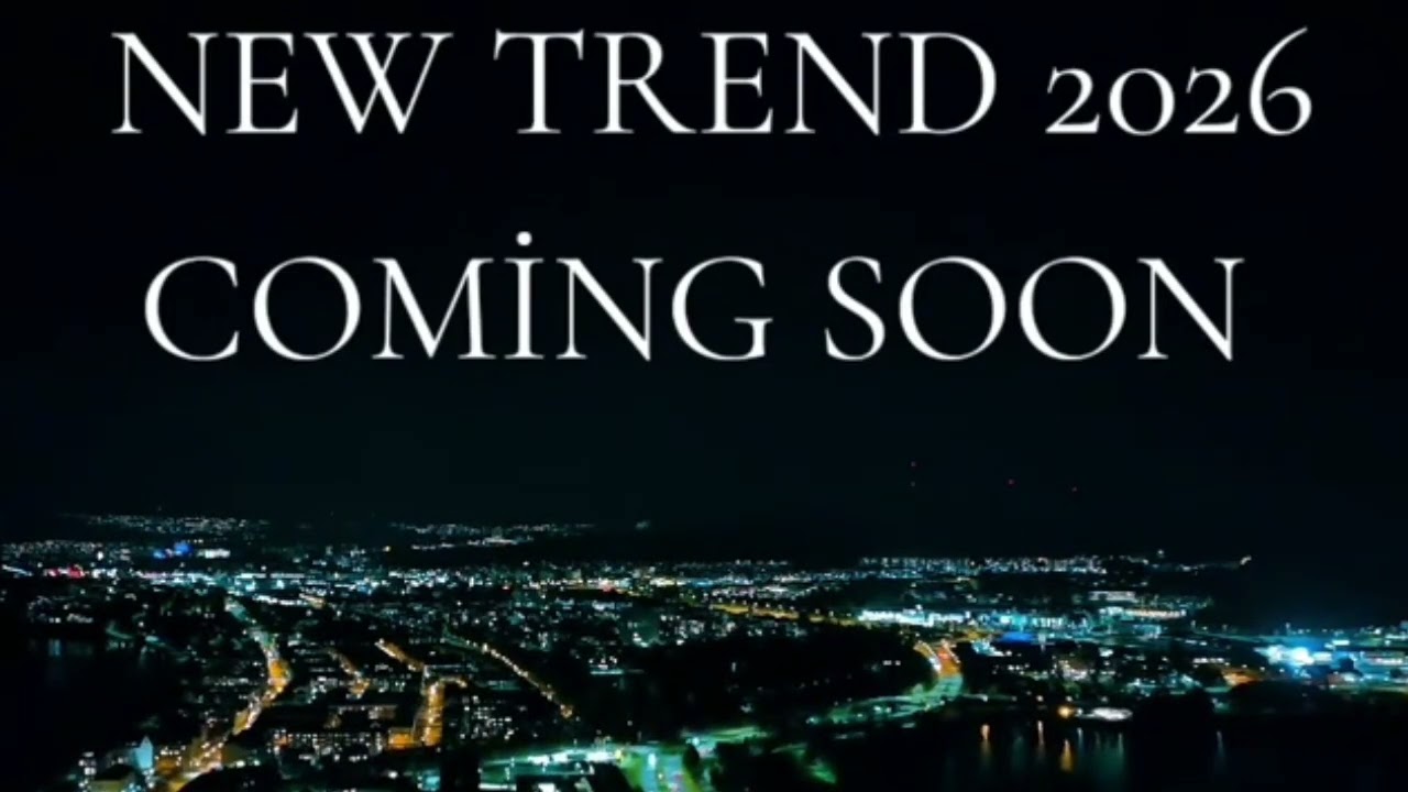 New Trend 2026 Coming Soon
