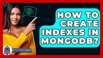 How To Create Indexes In MongoDB? - Next LVL Programming