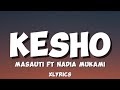 Kesho(lyrics) - masauti ft nadia mukami