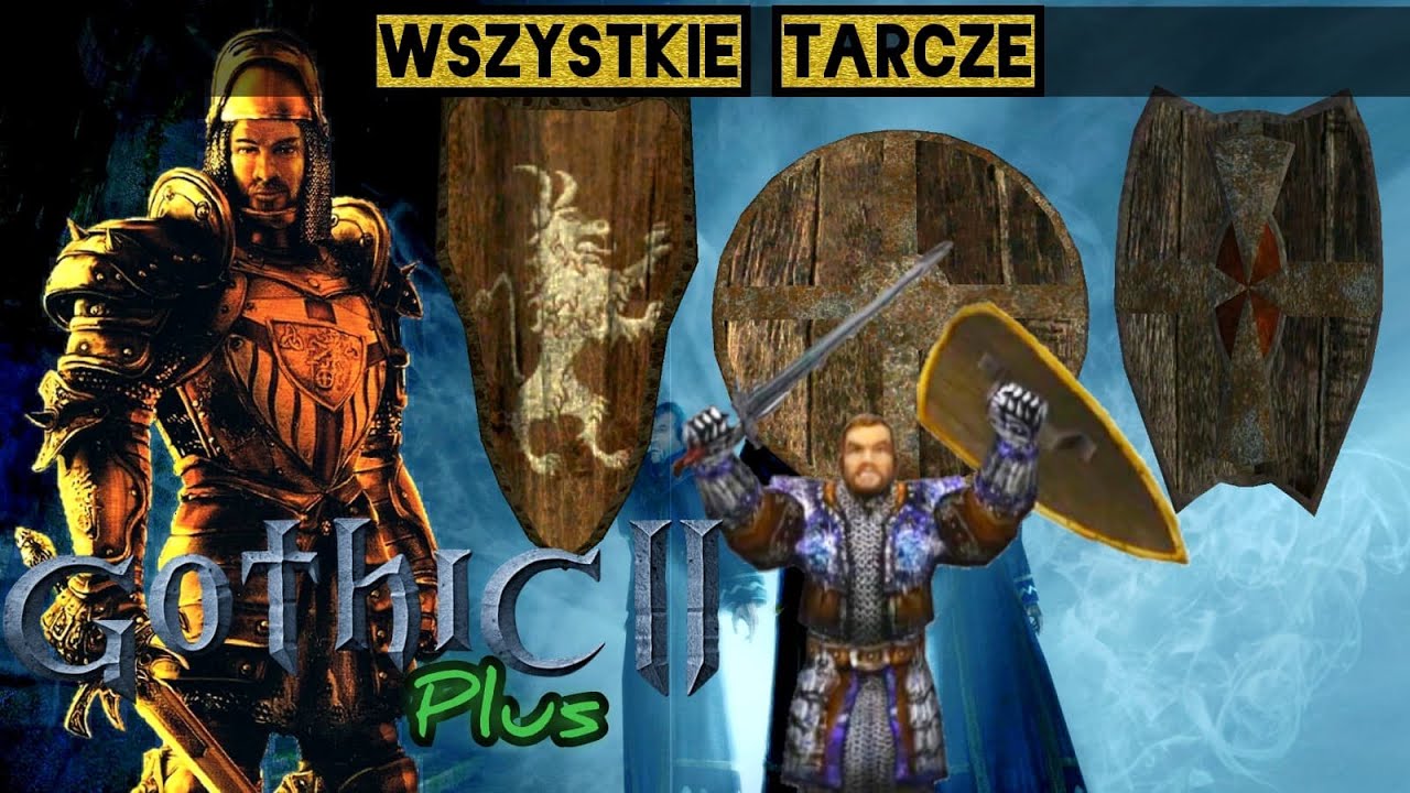 WSZYSTKIE TARCZE - Gothic 2 Plus