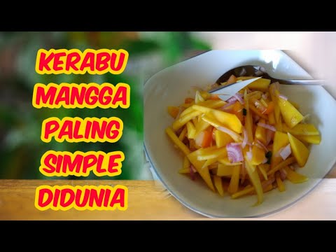 Resipi Kerabu Mangga Paling Mudah Simplest Mango Salad In The World Youtube