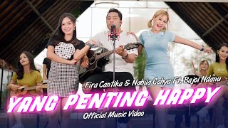 Video-Miniaturansicht von „Janji Janji Seribu Janji (Yang Penting Happy) | Fira Cantika & Nabila Ft. Bajol Ndanu | (OMV)“