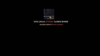 koyo Jogja istimewa slowed reverb viral tiktok ndarboygenk ft happy asmara