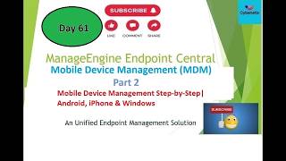 ManageEngine Endpoint Central MDM Part 2 | Mobile Device Management | Android, iPhone & Windows