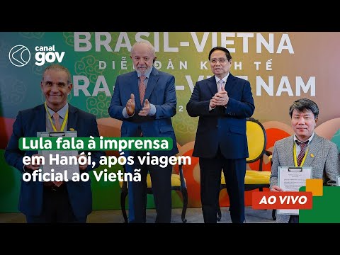 🔴 Presidente Lula fala à imprensa, em Hanói, após viagem oficial ao Vietnã