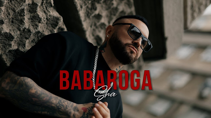 SHA - BABAROGA (OFFICIAL VIDEO)