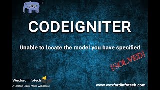 CodeIgniter - Unable to locate the model you have specified