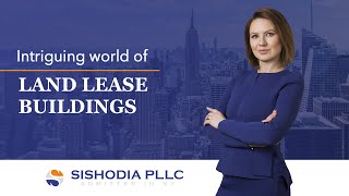 Intriguing World of Land Lease Buildings