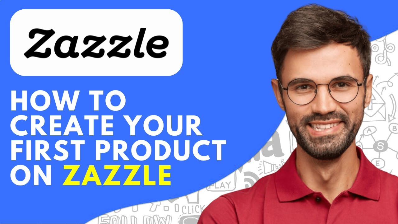 How to Create Your First Product on Zazzle (2026)