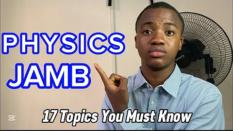 17 Most Repeated Topics in Physics(JAMB)