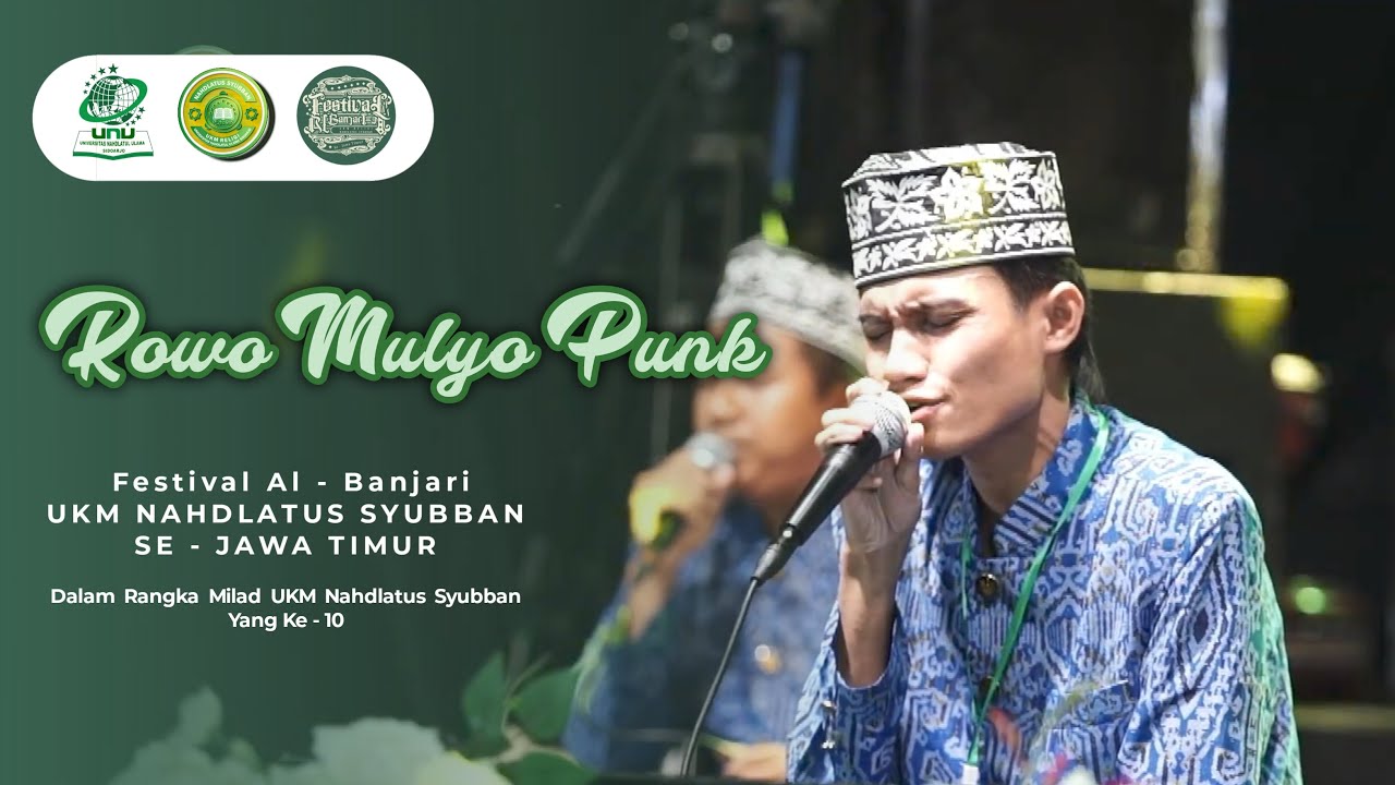 ROWO MULYO PUNK | FESTIVAL SHOLAWAT AL BANJARI UKM NAHDLATUS SYUBBAN UNUSIDA 2024