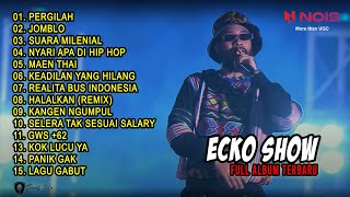 ECKO SHOW - \