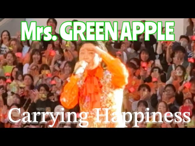 Carrying Happiness】 Mrs. GREEN APPLE LIVE from ゼンジン未到とイ
