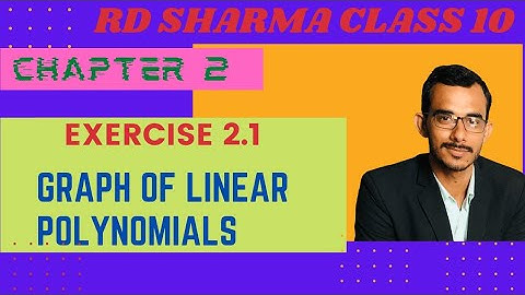 Graph of Linear Polynomial | rd sharma chapter 2 class 10 | rd sharma solutions class 10th