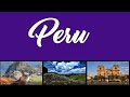 Peru Places to Visit | Best time to Visit | Interesting Facts